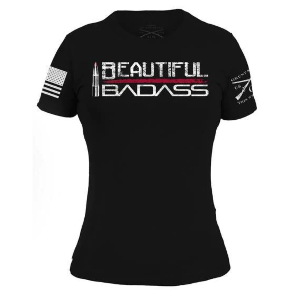 Grunt Style Beautiful Badass t-shirt